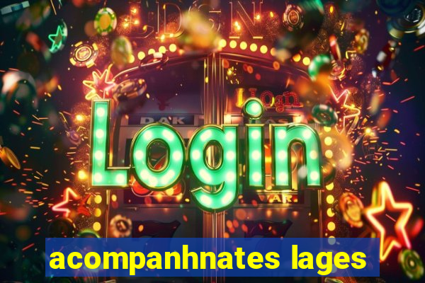 acompanhnates lages